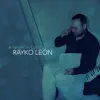 Rayko León - A Night in London